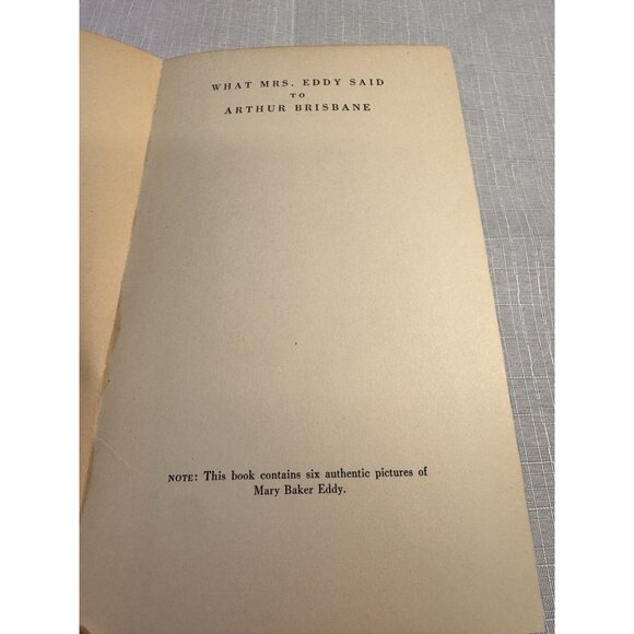 What Mrs. Eddy said to Arthur Brisbane M.E. Paige, 1930 1st Edition - Picture 2 of 10